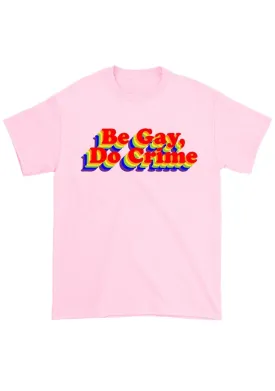 Be Gay Do Crxme Chunky Shirt