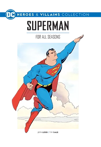 DC Heroes & Villains Collection Vol 47 Superman For All Seasons HC