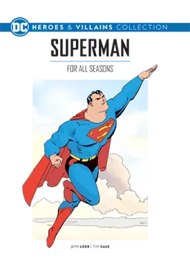 DC Heroes & Villains Collection Vol 47 Superman For All Seasons HC